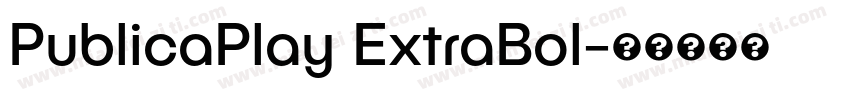 PublicaPlay ExtraBol字体转换